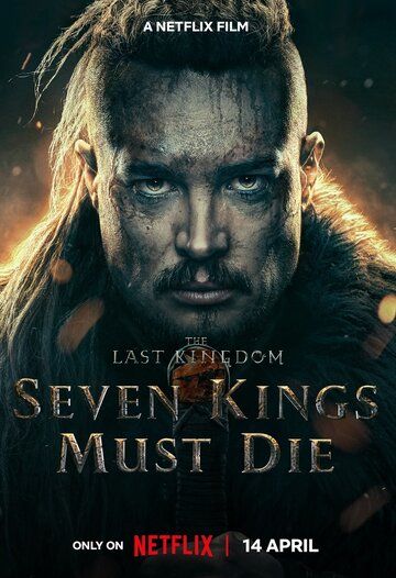 Смотреть hdrezka Последнее королевство: Семь королей должны умереть (2023) онлайн в fullHD 1080p качестве 